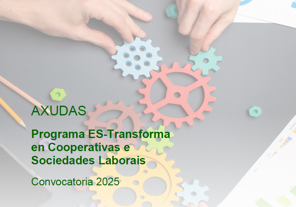 Imaxe asociada a ES-Transforma para o apoio á transformación en cooperativas ou sociedades laborais (TR802R) - 2025