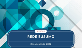 Axudas ás entidades colaboradoras da Rede Eusumo para a realización de actividades de promoción e impulso do cooperativismo e a economía social 2022 (TR811A) 2022