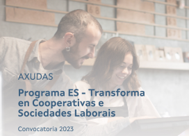 ES-Transforma para o apoio á transformación en cooperativas ou sociedades laborais (TR802R)- 2023